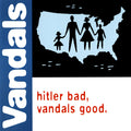 Vandals, The : Hitler Bad, Vandals Good (Album)