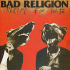 Bad Religion : Recipe For Hate (Album)