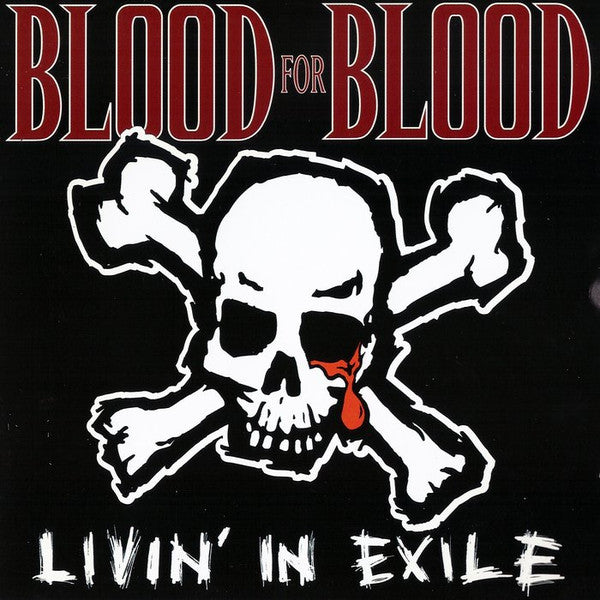 Blood For Blood : Livin' In Exile (Mini-Album)