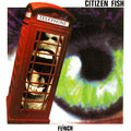 Citizen Fish : Flinch (Album)