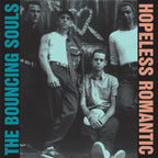 The Bouncing Souls : Hopeless Romantic (Album)