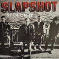 Slapshot : Step On It (LP, Album, Ltd, Num, RE, Mil)