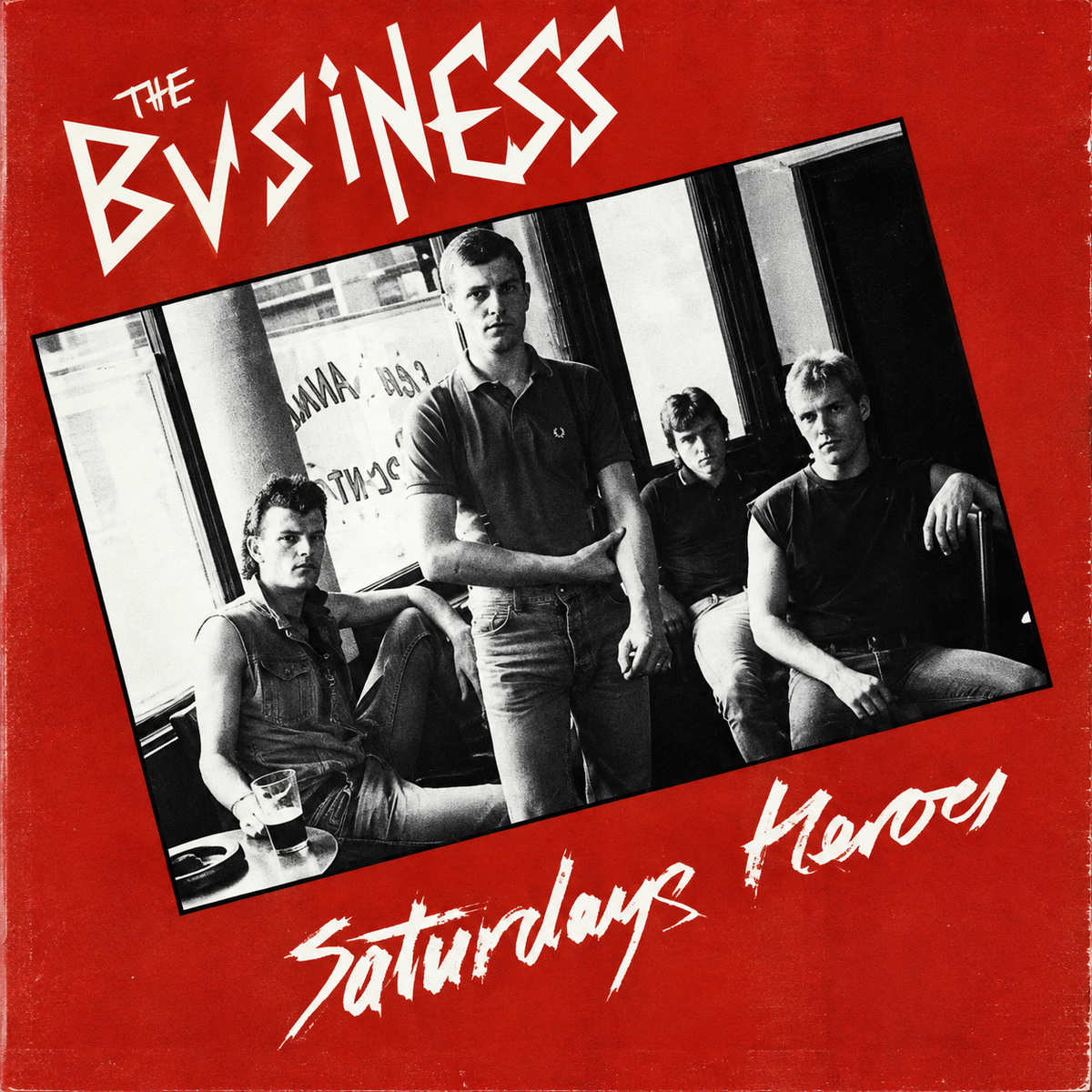 The Business : Saturdays Heroes (Album,Reissue)