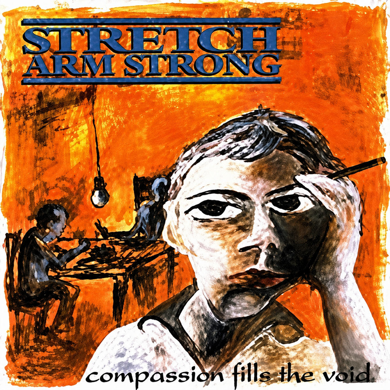 Stretch Arm Strong : Compassion Fills The Void (Album)