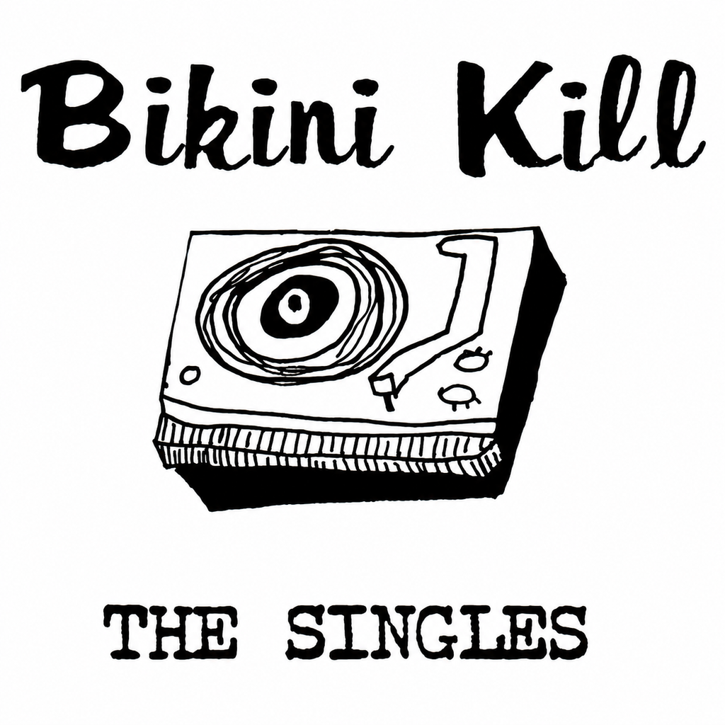 Bikini Kill : The Singles (12",45 RPM,Compilation,Reissue)