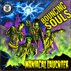 Bouncing Souls, The : Maniacal Laughter (LP,Reissue)