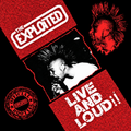 Exploited, The : Live And Loud!! (LP,Album,Reissue)
