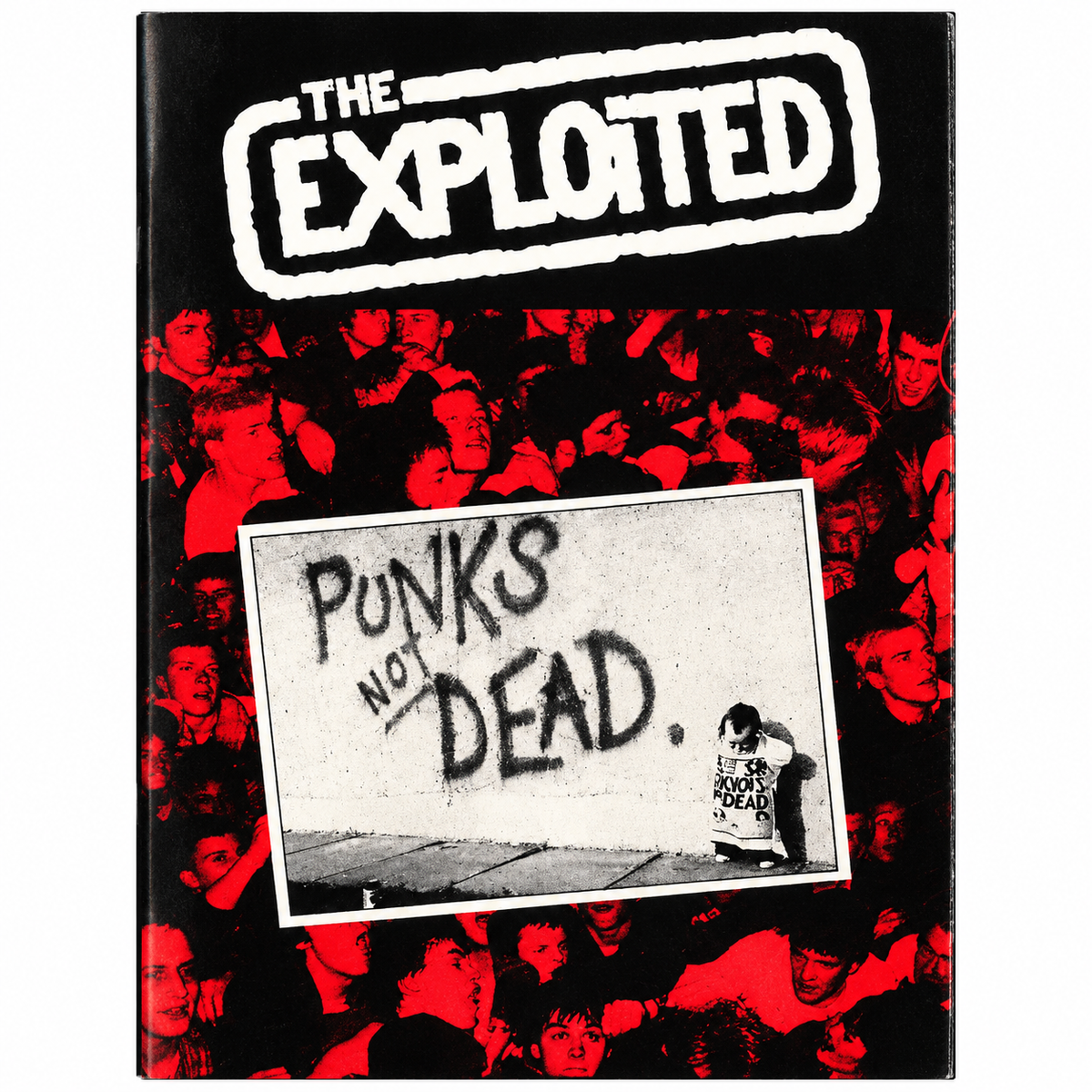 Exploited, The : Punks Not Dead (Album,Limited Edition,Reissue)