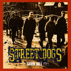 Street Dogs : Savin Hill (LP,Album)