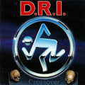 Dirty Rotten Imbeciles : Crossover (LP,Album,Reissue)
