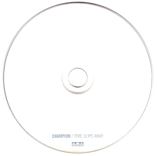 Champion (3) : Time Slips Away (Compilation)