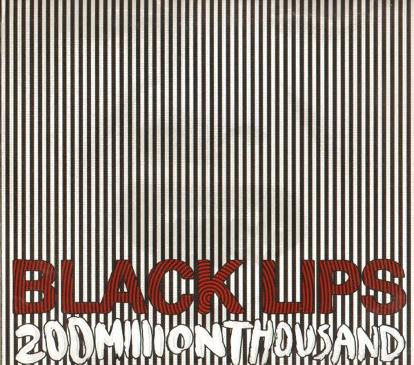 The Black Lips : 200 Million Thousand (Album)