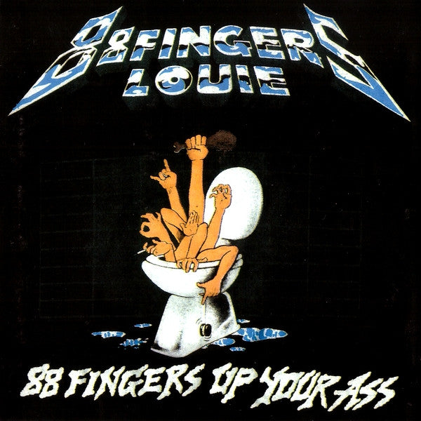 88 Fingers Louie : 88 Fingers Up Your Ass (Compilation)