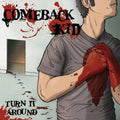 Comeback Kid : Turn It Around (LP, RP, Gol)