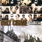 Only Crime : Virulence (Album)