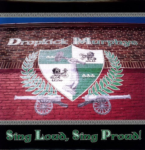 Dropkick Murphys – Sing Loud, Sing Proud!