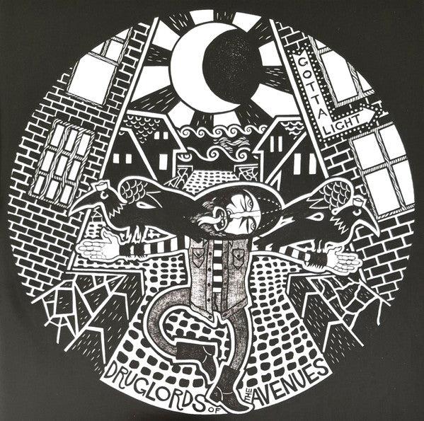 The Druglords Of The Avenues : Gotta Light (LP, Album, Pic)