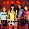 The Donnas : American Teenage Rock 'N' Roll Machine (Album)