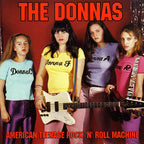 The Donnas : American Teenage Rock 'N' Roll Machine (Album)
