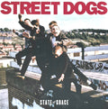 Street Dogs : State Of Grace (LP,Album,Limited Edition,Reissue)