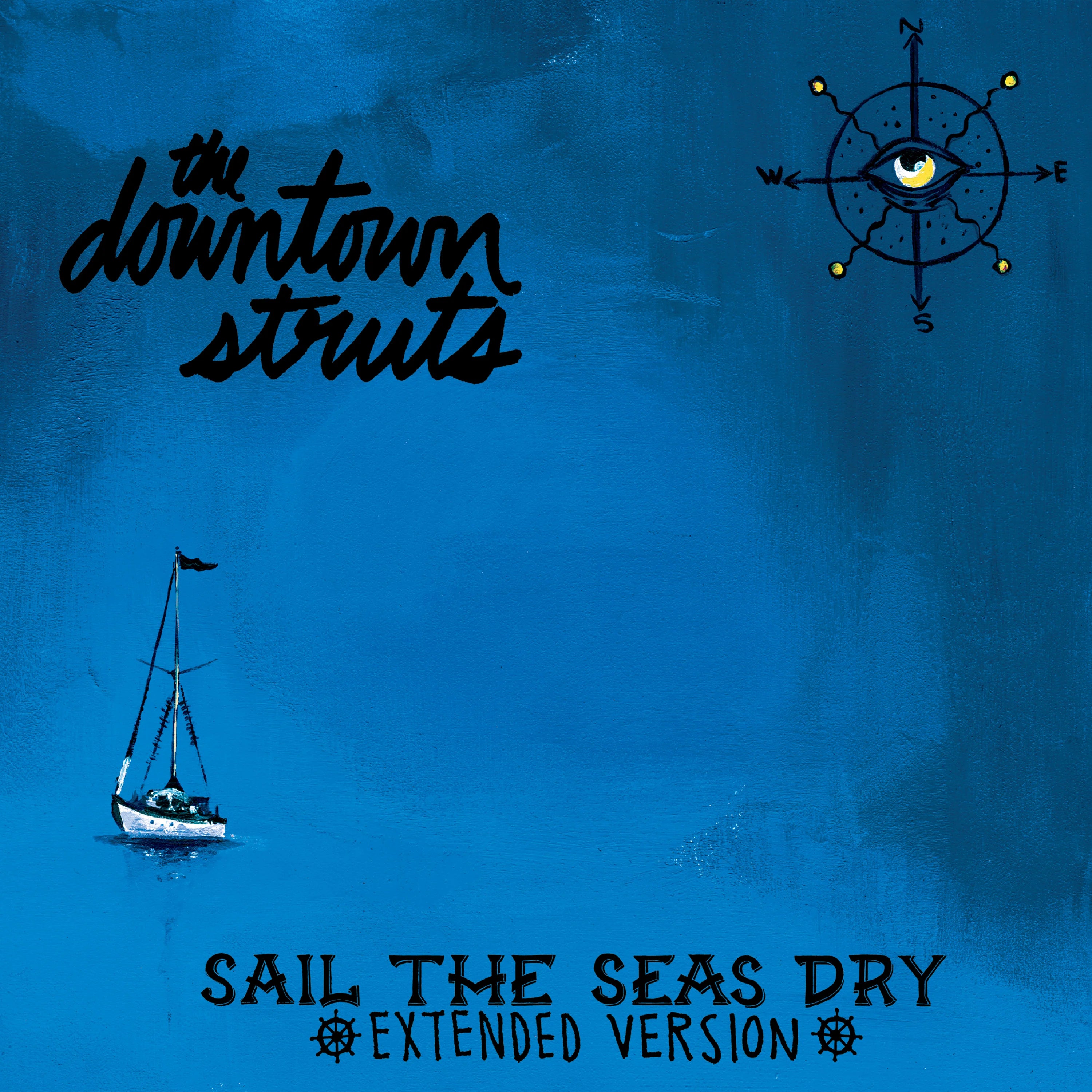 The Downtown Struts - Sail The Seas Dry (10")