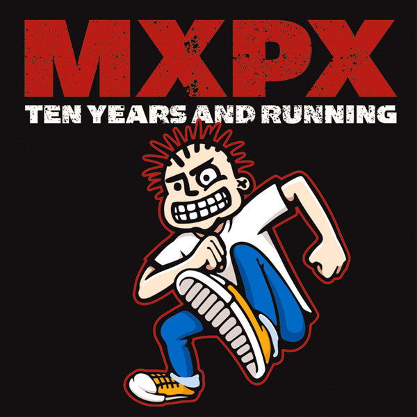 MxPx : Ten Years And Running (Compilation)
