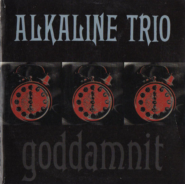 Alkaline Trio : Goddamnit (Album)