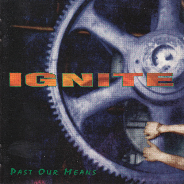 Ignite : Past Our Means (EP)