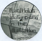 Flagitious Idiosyncrasy In The Dilapidation : Wallow (LP,45 RPM,Album)