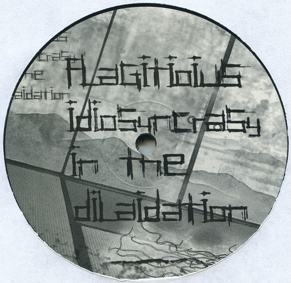 Flagitious Idiosyncrasy In The Dilapidation : Wallow (LP,45 RPM,Album)