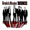 Dropkick Murphys / The Business - Mob Mentality (LP)