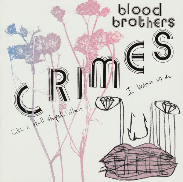 The Blood Brothers : Crimes (Album)