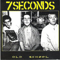 7 Seconds : Old School (Album)