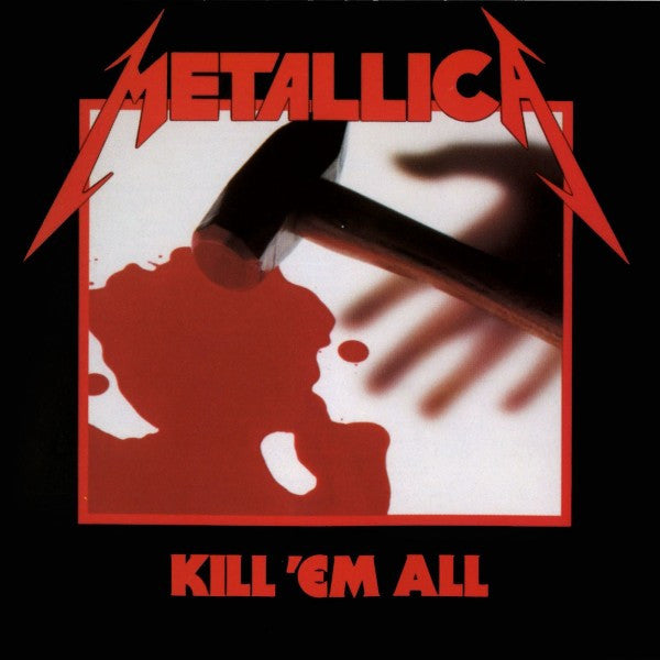 Metallica : Kill 'Em All (Album,Reissue)