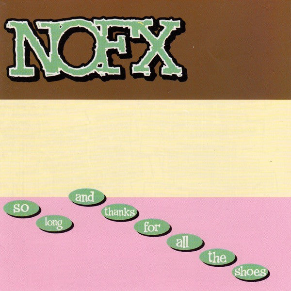 NOFX : So Long And Thanks For All The Shoes (HDCD,Album)