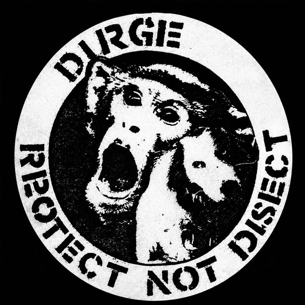 Dirge – Protect Not Dissect (LP)