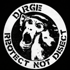 Dirge – Protect Not Dissect (LP)