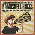 Bombshell Rocks : Generation Tranquilized (LP, Album, Yel)