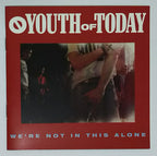 Youth Of Today : We're Not In This Alone (Album)