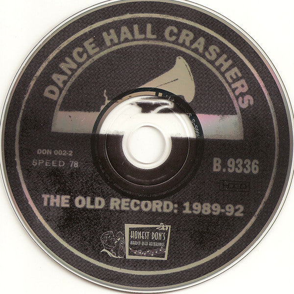 Dance Hall Crashers : The Old Record (1989-1992) (Compilation,Reissue)