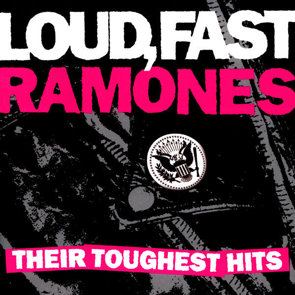 Ramones : Loud, Fast Ramones: Their Toughest Hits (Compilation,Remastered)