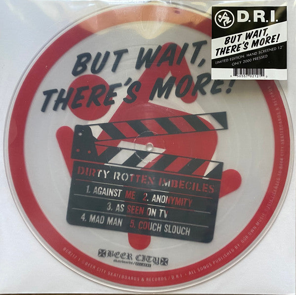 Dirty Rotten Imbeciles : But Wait, There's More! (12",Single Sided,EP,Limited Edition,Picture Disc,Stereo)
