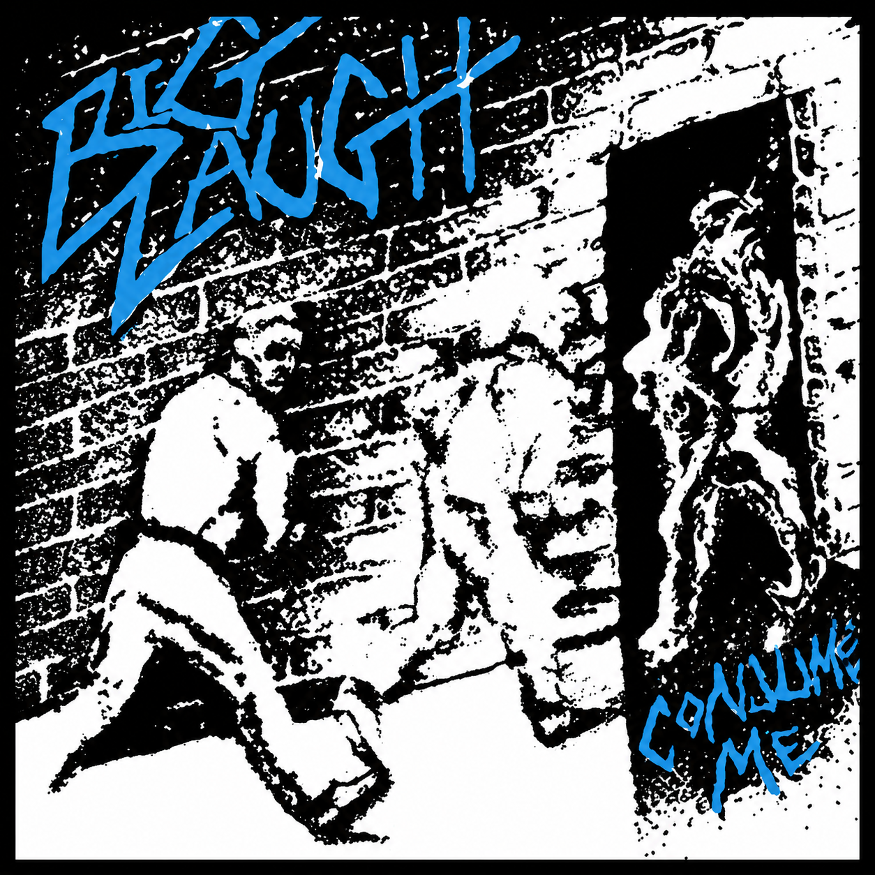 Big Laugh - Consume Me (LP)