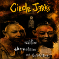 Circle Jerks- Oddities, Abnormalities and Curiosities (CD) Used