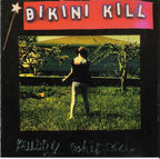Bikini Kill : Pussy Whipped (Album)