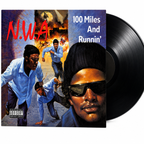 N.W.A. – 100 Miles And Runnin' (LP)