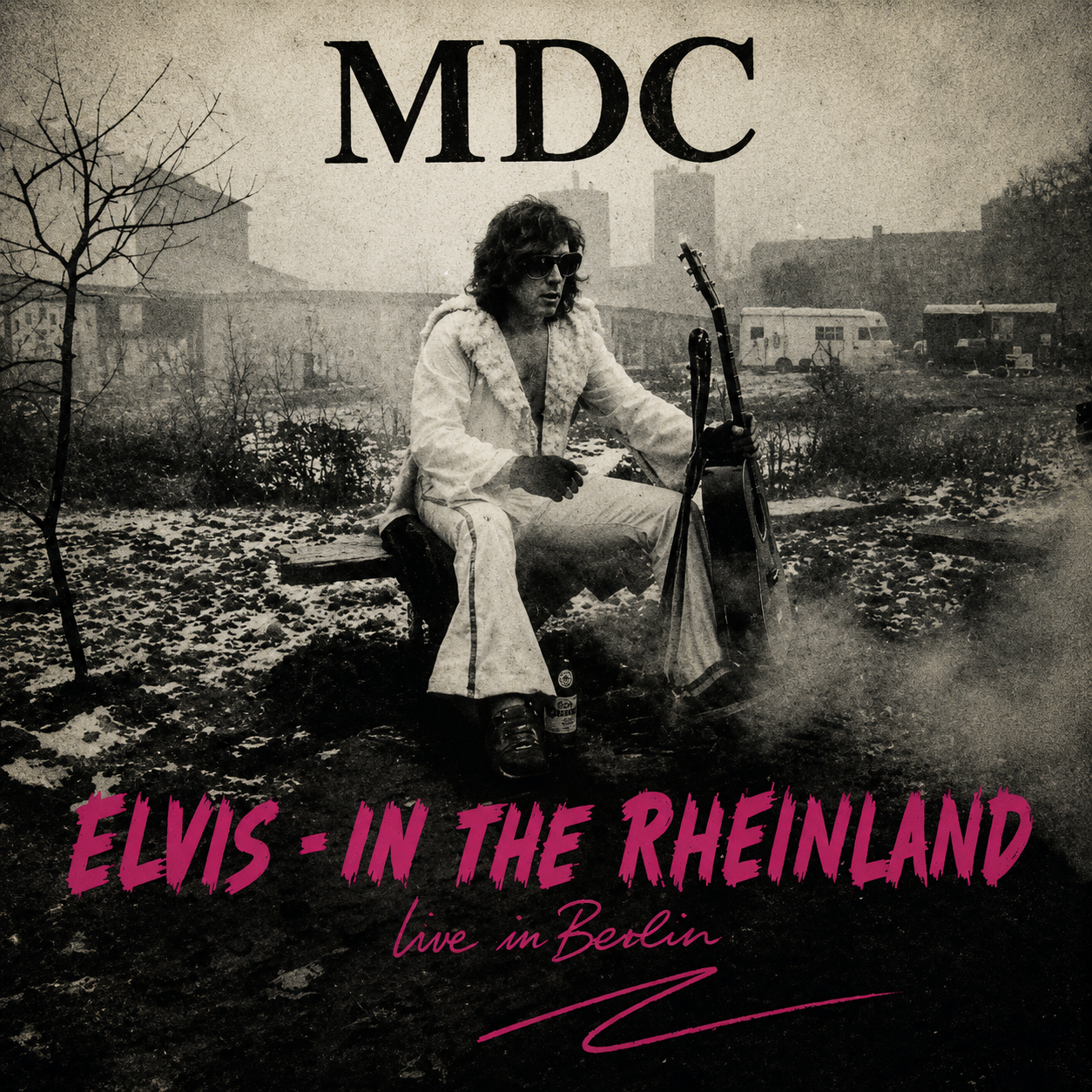 M.D.C. – Elvis In The Rheinland (Live In Berlin) (LP)