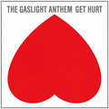 The Gaslight Anthem – Get Hurt (LP)