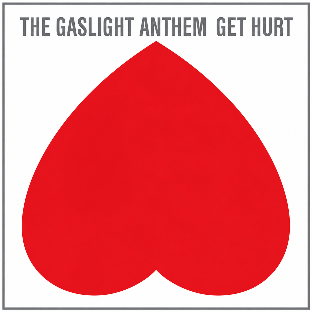 The Gaslight Anthem – Get Hurt (LP)