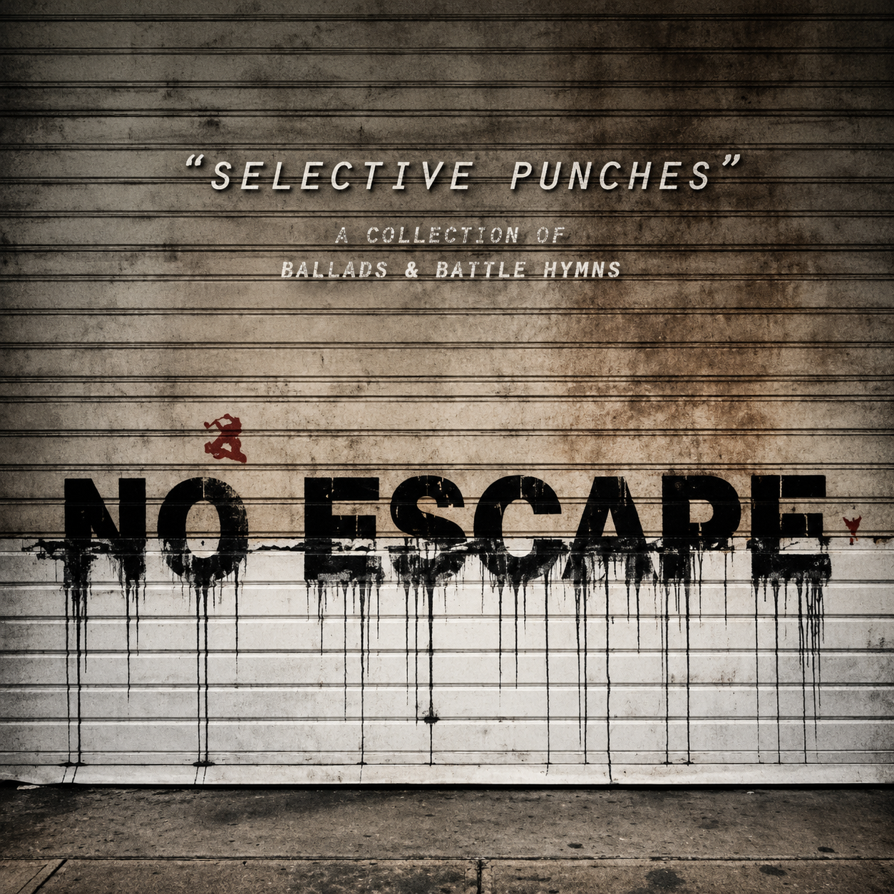 No Escape- Selective Punches: A Collection of Ballads & Battle HYMNS (LP)